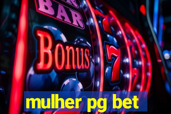 mulher pg bet